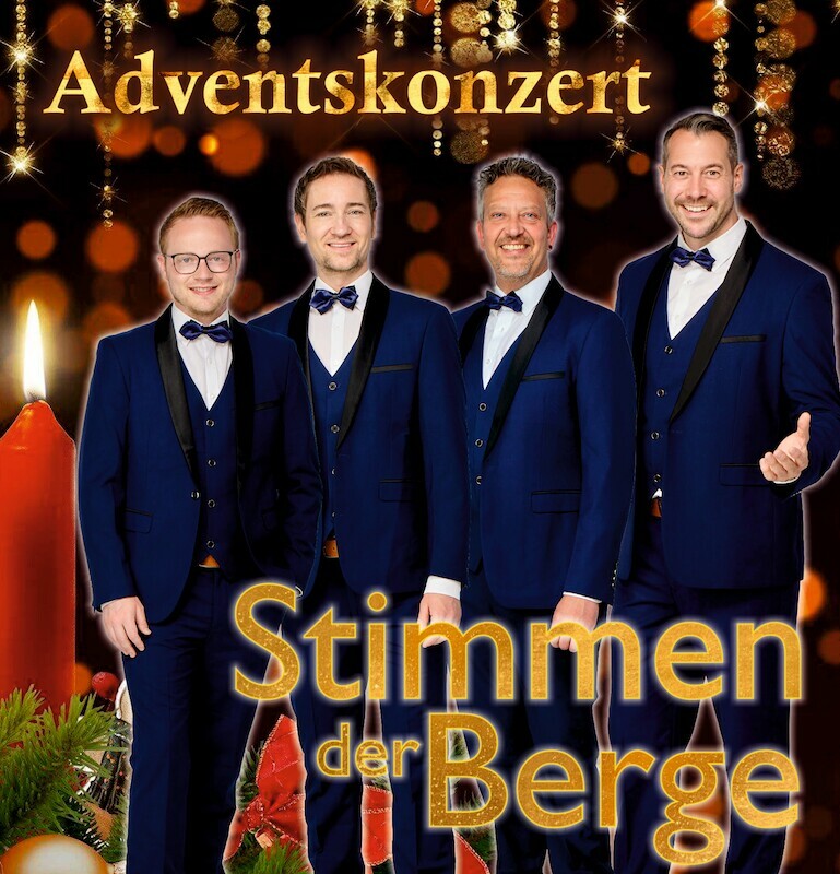 Stimmen der Berge - Adventskonzert - Adventsgala mit Kaffeetrinken